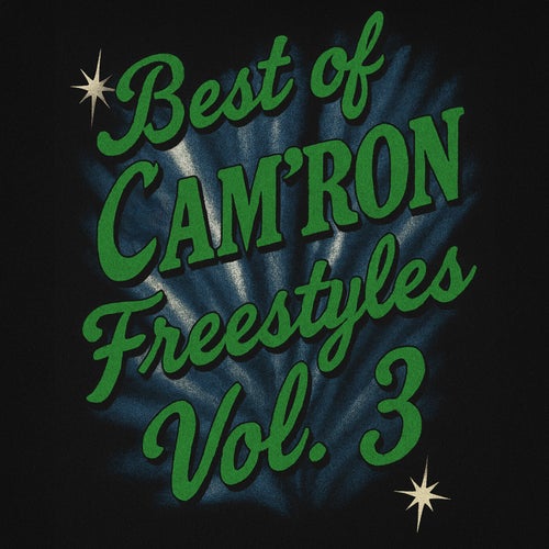 Best Of Cam’ron Freestyles Vol. 3