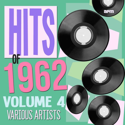 Hits of 1962 Volume 4