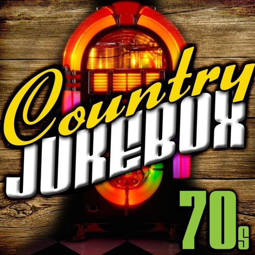 Country Jukebox - The 70's