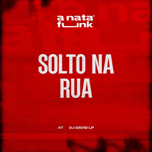 Solto Na Rua