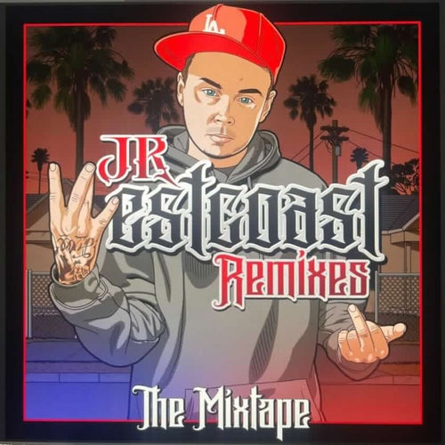 The Mixtape (Westcoast Remixes)