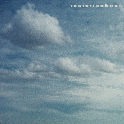 Come Undone