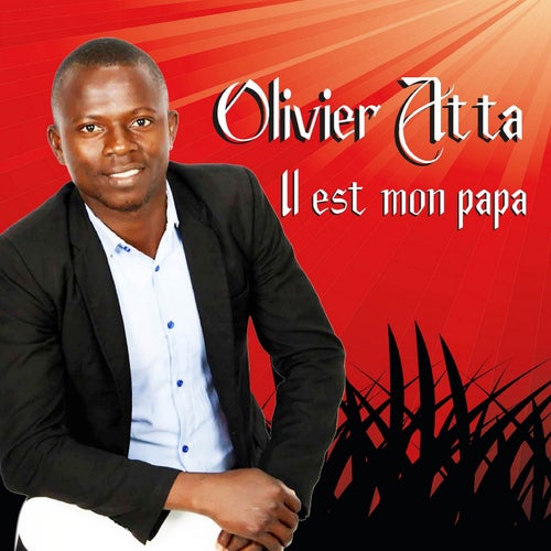 Il est mon Papa