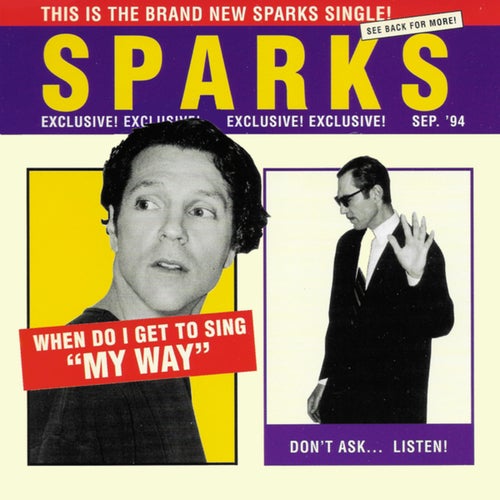 When Do I Get To Sing "My Way"