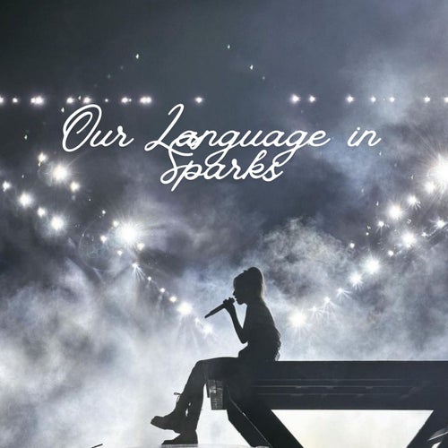 Our Language in Sparks