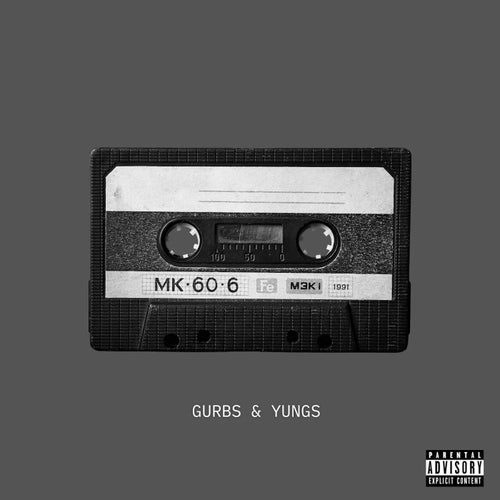 GURBS & YOUNGS (feat. Larry June)