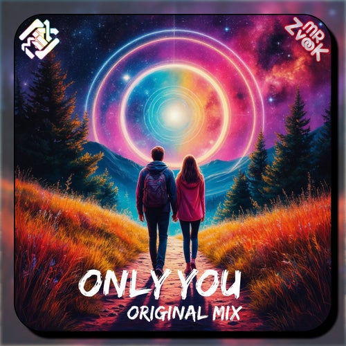 Only You (Original Mix)