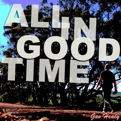 All In Good Time