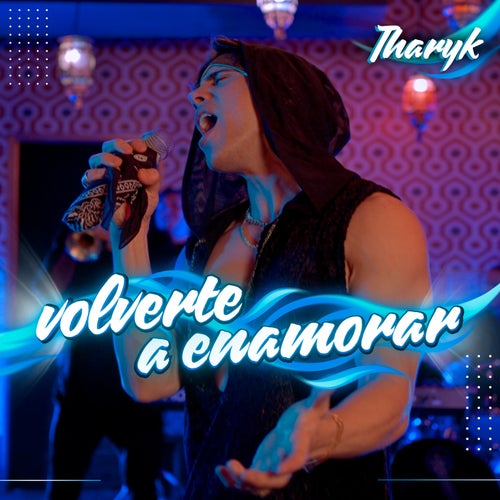 volverte a enamorar