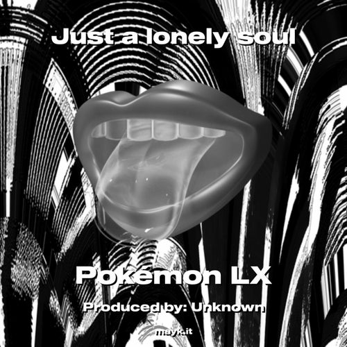 Just a lonely soul