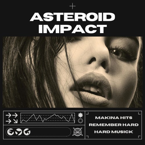 Asteroid Impact (Hard Dance)