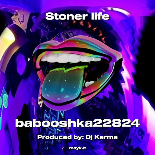 Stoner life