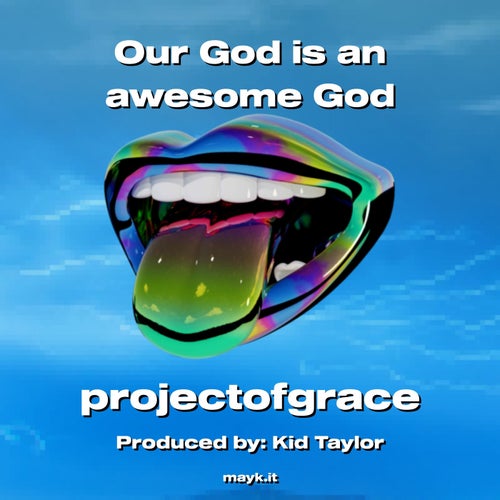 Our God is an awesome God