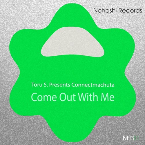 Come Out with Me