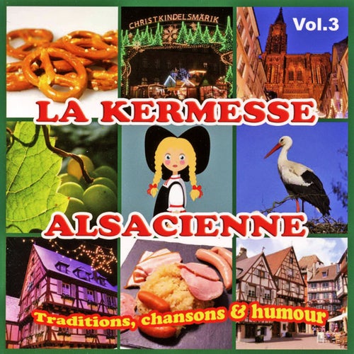 La kermesse alsacienne Vol. 3