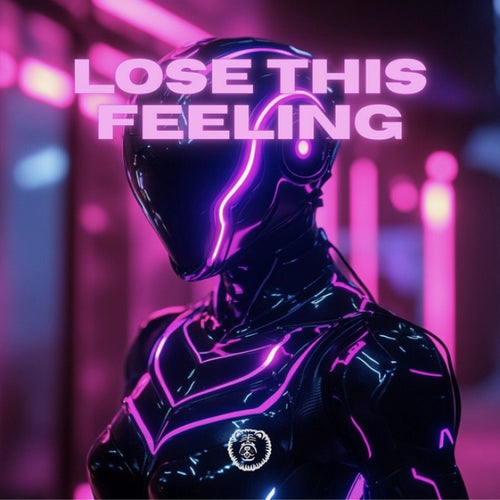 Lose This Feeling