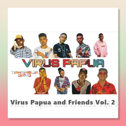 Virus Papua and Friends Vol. 2