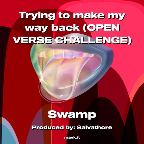 Trying to make my way back (OPEN VERSE CHALLENGE)