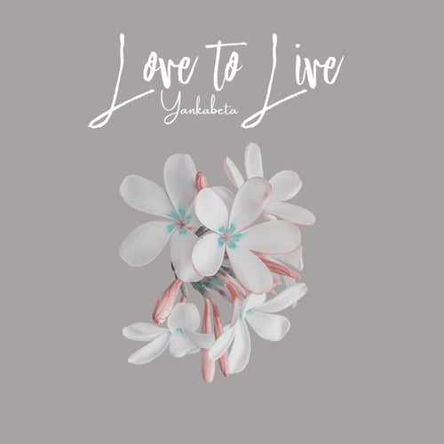 Love to Live