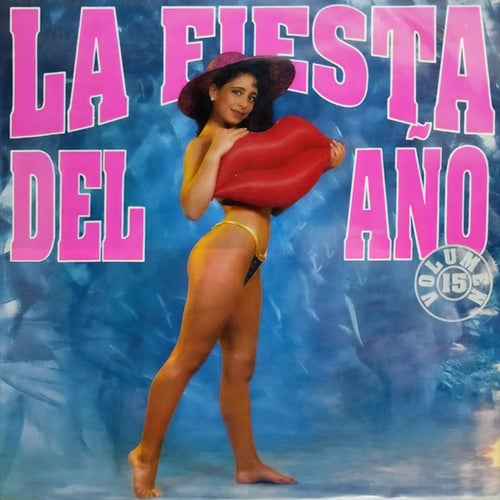 La Fiesta Del Año Vol. 15 (1993)