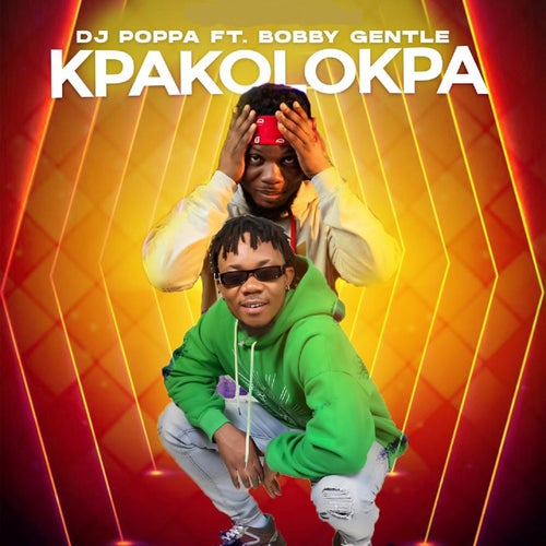 Kpakolokpa (feat. Bobby Gentle)