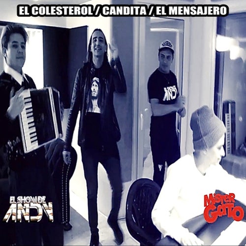 El Colesterol / Candita  / el Mensajero