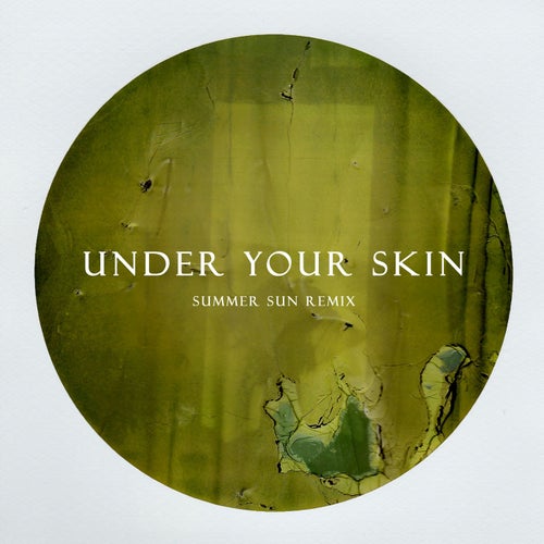 Under Your Skin (Summer Sun Remix)