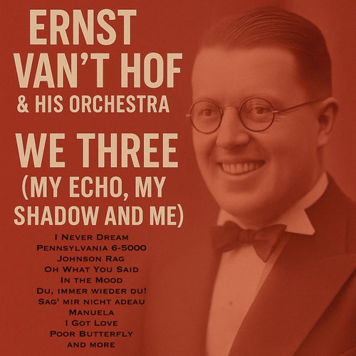 We Three (My Echo, My Shadow and Me)