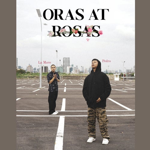 Oras at Rosas