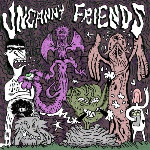 Uncanny friends