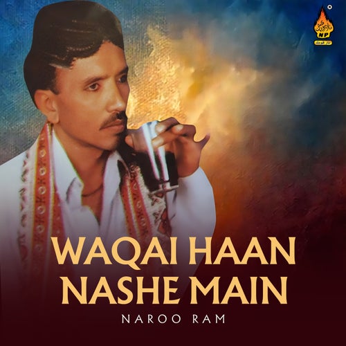 Waqai Haan Nashe Main