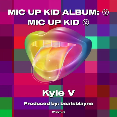 MIC UP KID ALBUM:MIC UP KID
