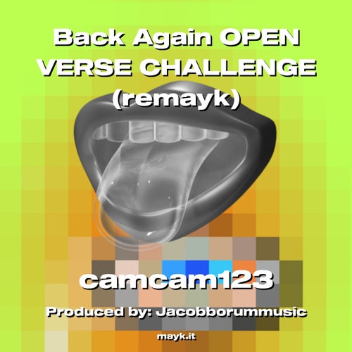Back Again OPEN VERSE CHALLENGE (remayk)