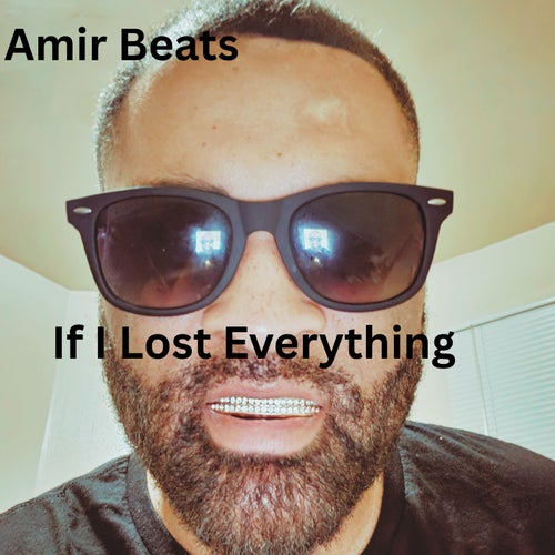 If I Lost Everything