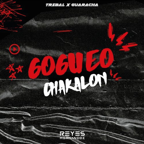 GOGUEO CHAKALON