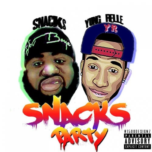 Snacks Party (feat. Yung Relle) - Single
