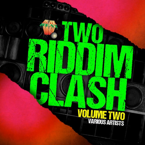 Two Riddim Clash Volume Two