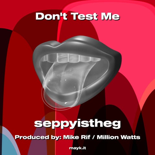 Dont Test Me