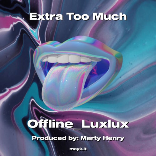 Extra Too Much