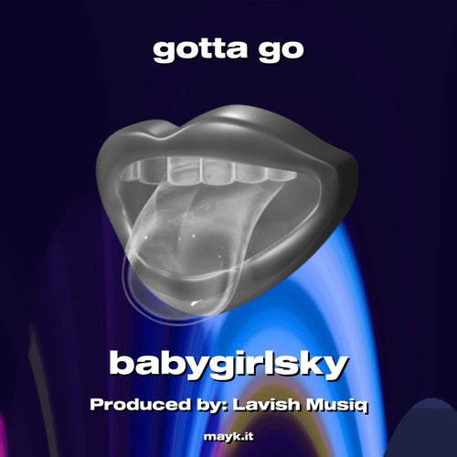 gotta go