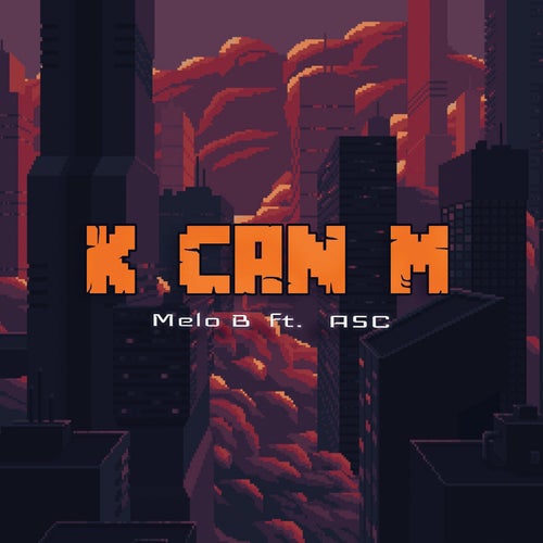 K Can M (feat. Asc)