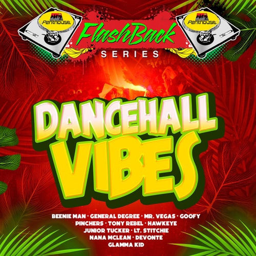 Penthouse Flashback Series: Dancehall Vibes