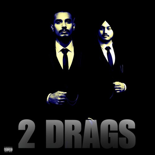 2 Drags