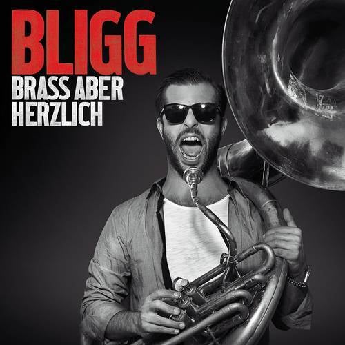 Brass aber herzlich (Deluxe Edition)