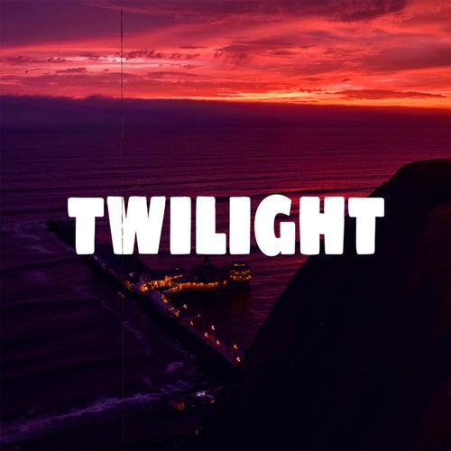 Twilight