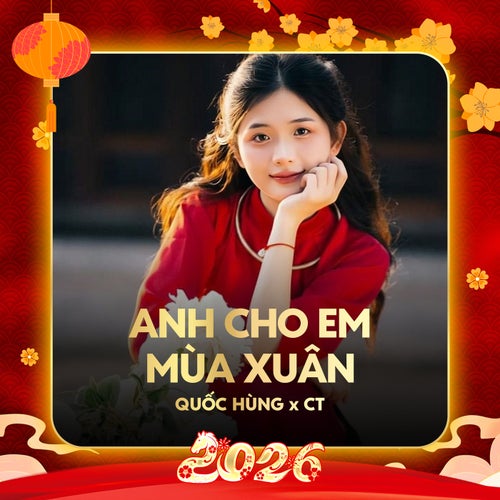 Anh Cho Em Mùa Xuân (Remix)