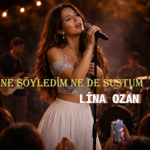 NE SÖYLEDİM NE DE SUSTUM