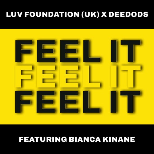 Feel It (feat. Bianca Kinane) [2024 Remaster Edit]