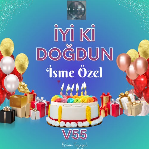 İyi ki Doğdun, Vol. 55