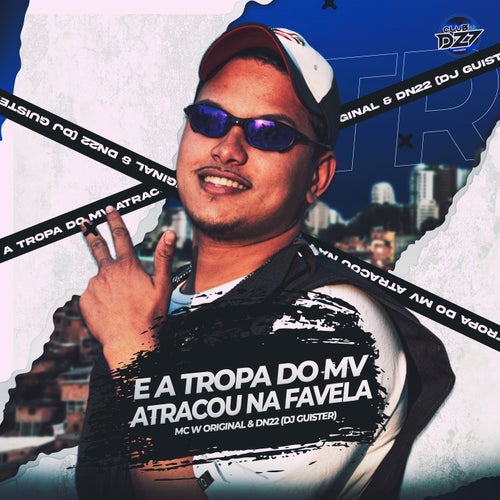 E A TROPA DO MV ATRACOU NA FAVELA